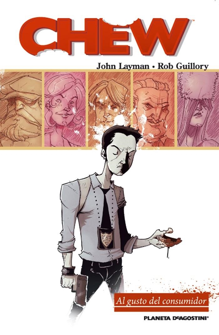 CHEW # 01 AL GUSTO DEL CONSUMIDOR | 9788467491791 | JOHN LAYMAN - ROB GUILLORY | Universal Cómics