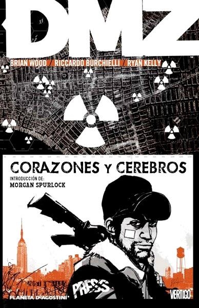 DMZ # 08 CORAZONES Y CEREBROS | 9788467492828 | BRIAN WOOD - RICARDO BURCHIELLI - RYAN KELLY | Universal Cómics