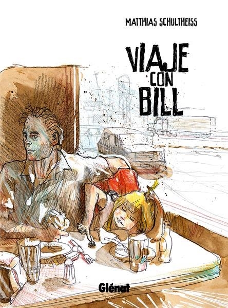 VIAJE CON BILL | 9788499470023 | MATTHIAS SCHULTEISS | Universal Cómics