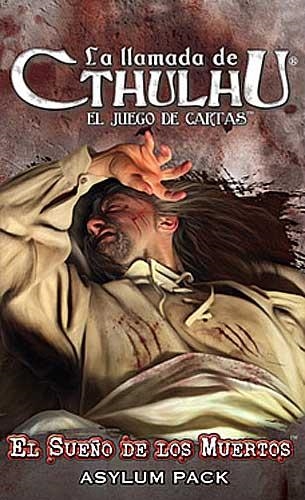 LA LLAMADA DE CTHULHU LCG LAS TIERRAS DEL SUEÑO ASYLUM PACK # 05 EL SUEÑO DE LOS MUERTOS | 9781589947214 | VARIOS AUTORES | Universal Cómics