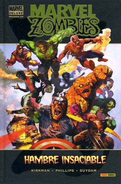 MARVEL ZOMBIES HAMBRE INSACIABLE | 9788498855159 | MARK MILLAR - ROBERT KIRKMAN - GREG LAND - SEAN PHILLIPS | Universal Cómics