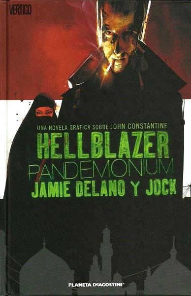 HELLBLAZER PANDEMONIUM (GOLPE EN UNA ESQUINA) | 9788467493955 | JAMIE DELANO - JOCK | Universal Cómics