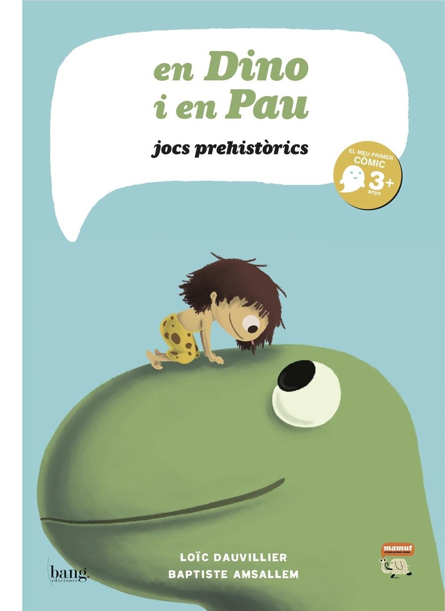 EN DINO I EN  PAU, JOCS PREHISTORICS EDICIÓ EN CATALÀ | 9788415051039 | LOIC DAUVILLIER - BAPTISTE AMSALLEM | Universal Cómics