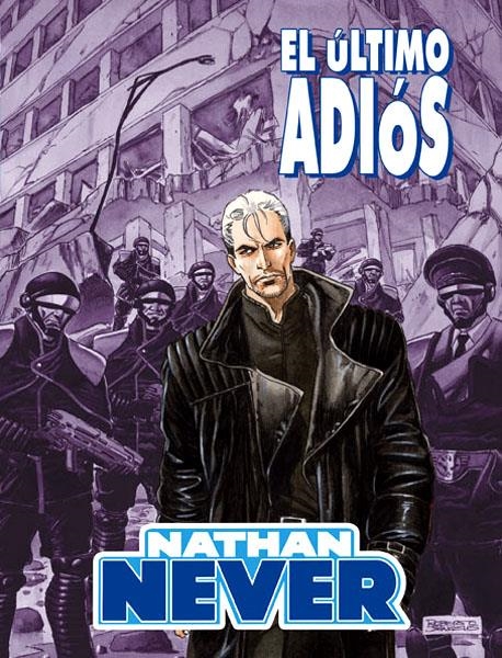 NATHAN NEVER VOL II # 06 EL ÚLTIMO ADIÓS | 9788496992900 | MICHELE MEDDA - GIANCARLO OLIVARES | Universal Cómics