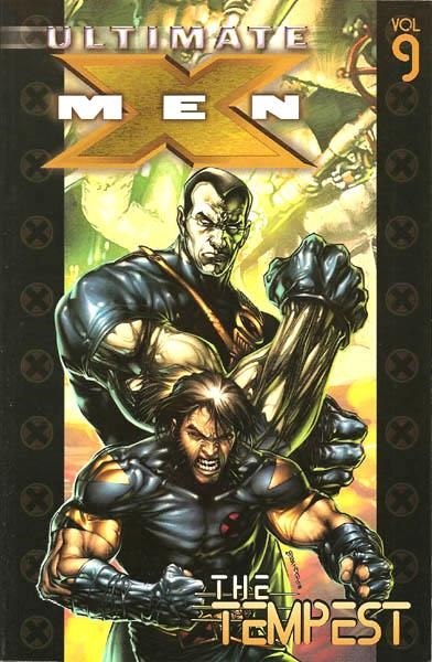 2aMA USA ULTIMATE X-MEN VOL 09 THE TEMPEST TP | 2M86816 | BRIAN K VAUGHAN -BRADON PETERSON | Universal Cómics