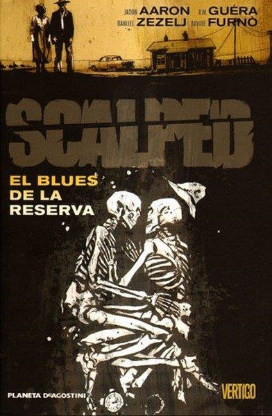 SCALPED # 07 EL BLUES DE LA RESERVA | 9788467497588 | JASON AARON  -  R.M. GUERA - DAVIDE FURNO - FRANCESCO FRANCAVILLA | Universal Cómics