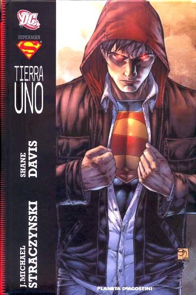 SUPERMAN TIERRA UNO | 9788468402581 | JOE MICHAEL STRACZYNSKI - SHANE DAVIS | Universal Cómics