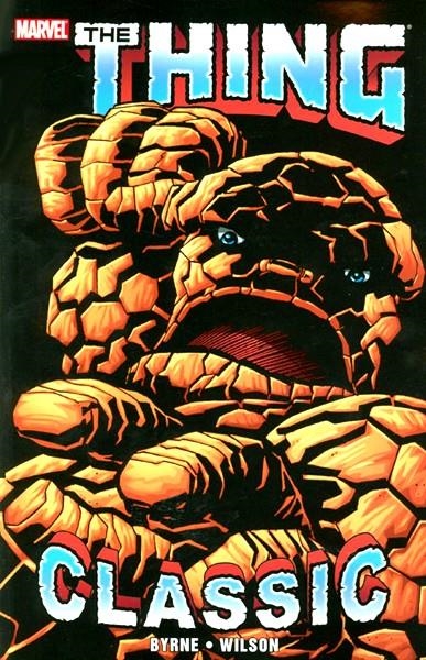 USA THE THING CLASSIC TP # 01 | 978078515308552499 | JOHN BYRNE - RON WILSON | Universal Cómics