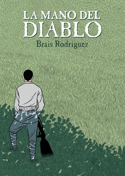 LA MANO DEL DIABLO | 9788415163275 | BRAIS  RODRÍGUEZ | Universal Cómics