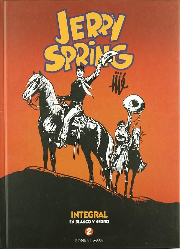 JERRY SPRING INTEGRAL EN BLANCO Y NEGRO # 02 | 9781908007117 | JIJÉ | Universal Cómics