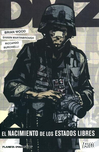 DMZ # 11 EL NACIMIENTO DE LOS ESTADOS LIBRES | 9788468475455 | BRIAN WOOD - RICARDO BURCHIELLI - SHAWN MARTINBROUGH | Universal Cómics