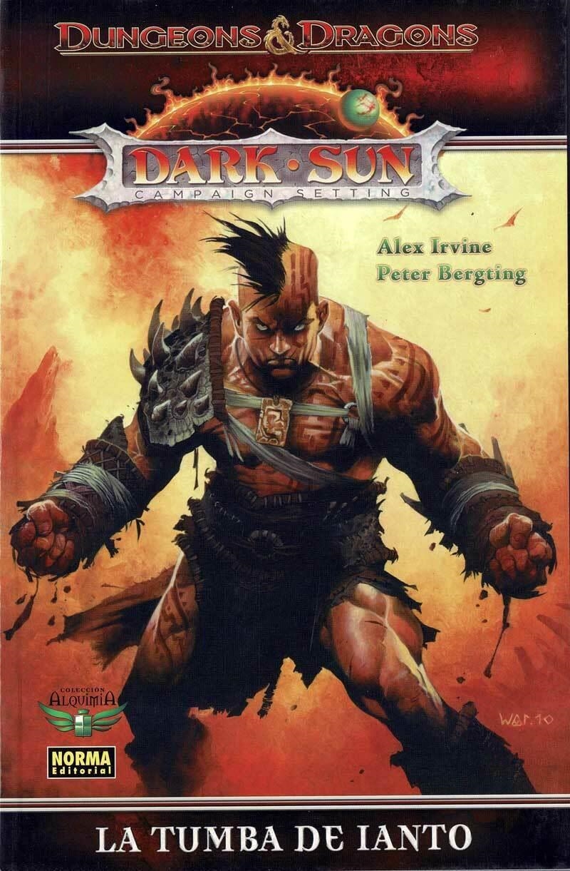 DUNGEONS AND DRAGONS, DARK SUN LA TUMBA DE IANTO | 9788467907902 | ALEX IRVINE - PETER BERGTING | Universal Cómics