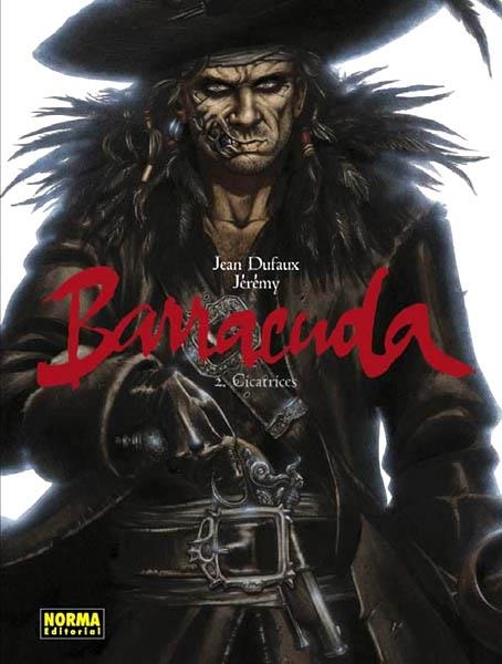 BARRACUDA # 02 CICATRICES | 9788467908923 | JEAN DUFAUX - JEREMY | Universal Cómics