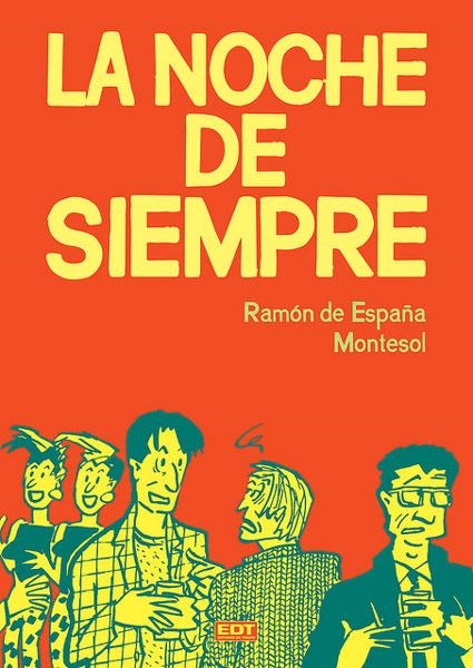 LA NOCHE DE SIEMPRE / FIN DE SEMANA | 9788499474731 | MONTESOL - RAMÓN DE ESPAÑA | Universal Cómics