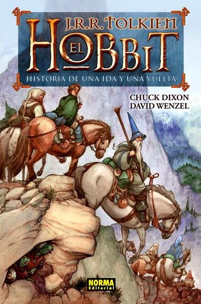 EL HOBBIT HISTORIA DE UNA IDA Y UNA VUELTA | 9788467909227 | J.R.R. TOLKIEN - CHUCK DIXON - DAVID WENZEL | Universal Cómics