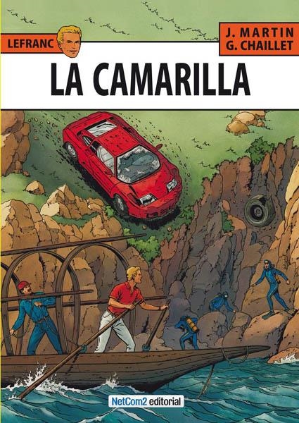 LAS AVENTURAS DE LEFRANC # 12 LA CAMARILLA | 9788494002533 | JACQUES MARTIN - GILLES CHAILLET | Universal Cómics