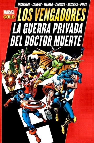 VENGADORES LA GUERRA PRIVADA DEL DOCTOR MUERTE | 9788490242742 | STEVE ENGLEHART - GERRY CONWAY - BILL MANTLO - GEORGE PEREZ - JOHN BUSCEMA - SAL BUSCEMA | Universal Cómics