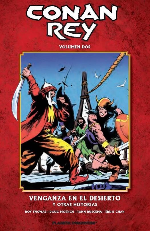 CONAN REY # 02 VENGANZA EN EL DESIERTO | 9788468402659 | ROY THOMAS - ERNIE CHAN - JOHN BUSCEMA - DOUG MOENCH | Universal Cómics