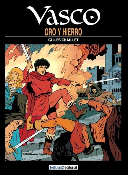 VASCO # 01 ORO Y HIERRO | 9788494041587 | GILLES CHAILLET | Universal Cómics