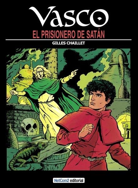 VASCO # 02 EL PRISIONERO DE SATÁN | 9788494041594 | GILLES CHAILLET | Universal Cómics