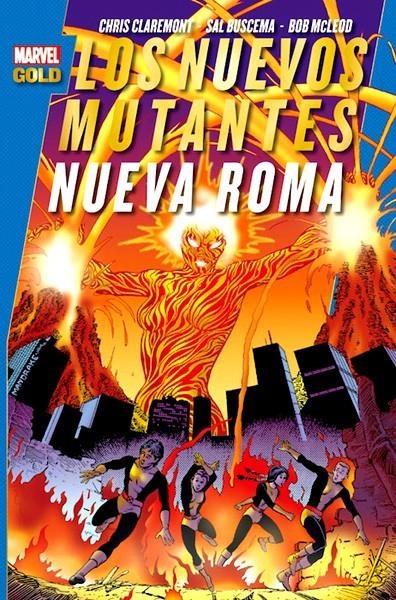 NUEVOS MUTANTES # 04 NUEVA ROMA | 9788490243169 | CHRIS CLAREMONT - BOB McLEOD | Universal Cómics