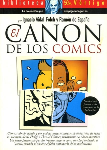 EL CANON DE LOS CÓMICS | 9788488574824 | IGNACIO VIDAL FOLCH - RAMÓN DE ESPAÑA | Universal Cómics