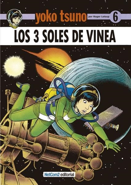 YOKO TSUNO # 06 LOS TRES SOLES DE VINEA | 9788415773122 | ROGER LELOUP | Universal Cómics