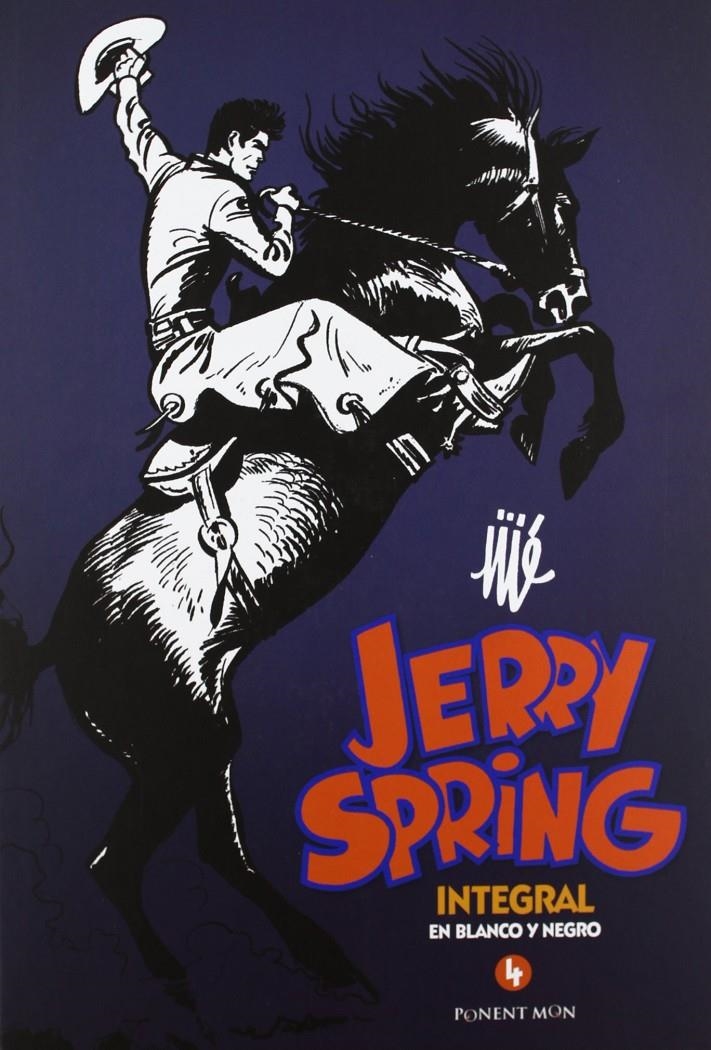 JERRY SPRING INTEGRAL EN BLANCO Y NEGRO # 04 | 9781908007407 | JIJÉ - PHILIPPE JIJÉ - DANIEL DUBOIS | Universal Cómics