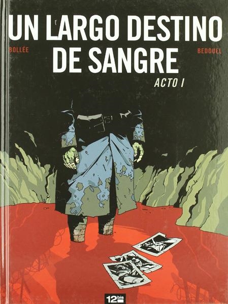 PACK UN LARGO DESTINO DE SANGRE COLECCIÓN COMPLETA | 9782356485175 | FABIEN BEDOUEL - LAURENT FREDERIC BOLLEE