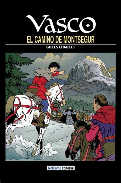 VASCO # 08 EL CAMINO DE MONTSEGUR | 9788415773368 | GILLES CHAILLET | Universal Cómics