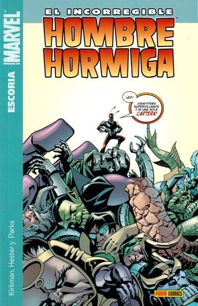 COLECCIÓN COMPLETA EL INCORREGIBLE HOMBRE HORMIGA | 104063 | ROBERT KIRKMAN - PHIL HESTER | Universal Cómics