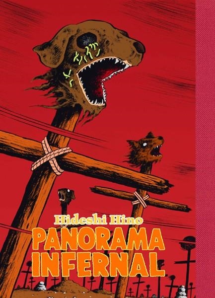 PANORAMA INFERNAL 2ª EDICIÓN EN CARTONÉ | 9788415724353 | HIDESHI HINO | Universal Cómics