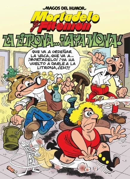 MAGOS DEL HUMOR # 159 MORTADELO Y FILEMÓN , LA LITRONA VAYA MONA ... | 9788466652865 | FRANCISCO IBÁÑEZ | Universal Cómics