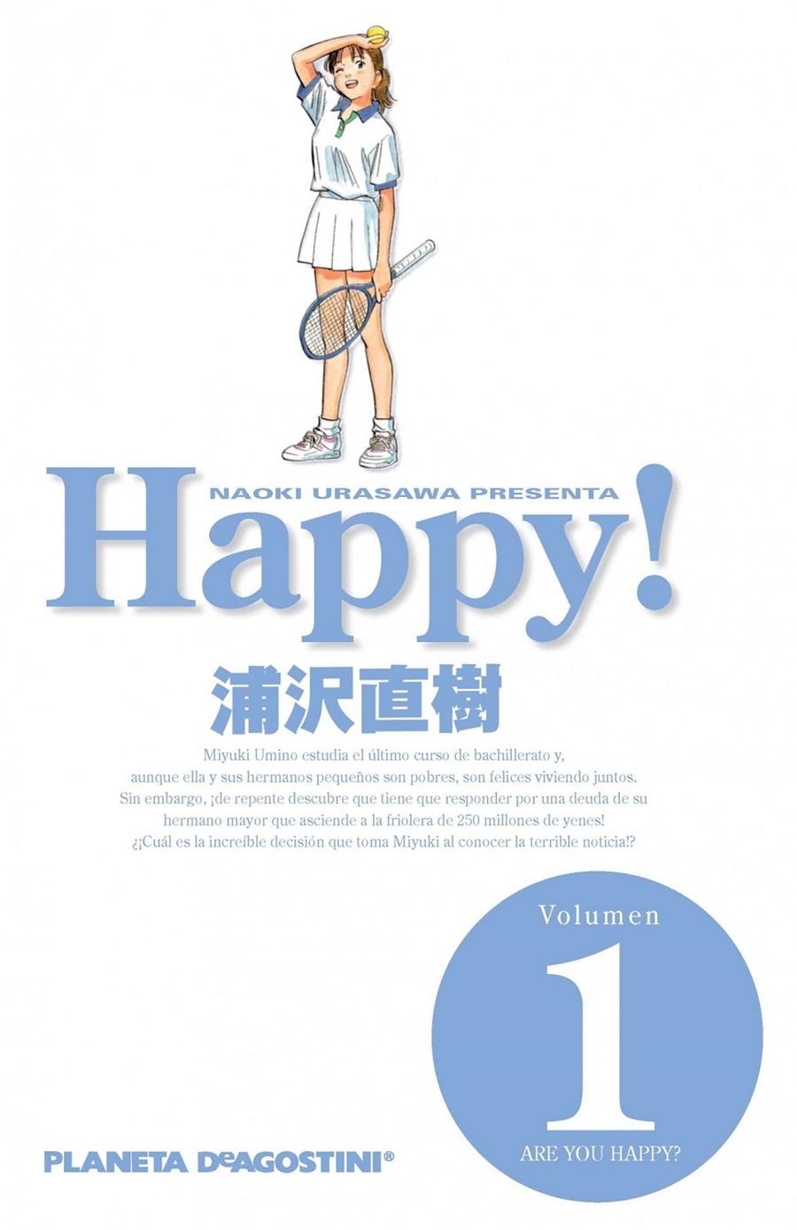 HAPPY! # 01 ARE YOU HAPPY ? | 9788415921004 | NAOKI URASAWA | Universal Cómics