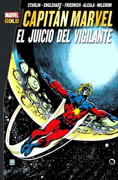 CAPITÁN MARVEL # 04 EL JUICIO DEL VIGILANTE | 9788490247440 | STEVE ENGLEHART - ALFREDO ALCALA - AL MILGROM - CHRIS CLAREMONT | Universal Cómics