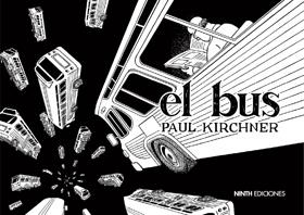 EL BUS | 9788494247637 | PAUL KIRCHNER | Universal Cómics