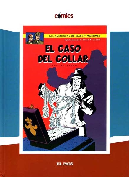 COLECCIÓN EL PAÍS # 17 BLAKE & MORTIMER 2a PARTE EL CASO DEL COLLAR | 9788498151503 | EDGAR P. JACOBS | Universal Cómics