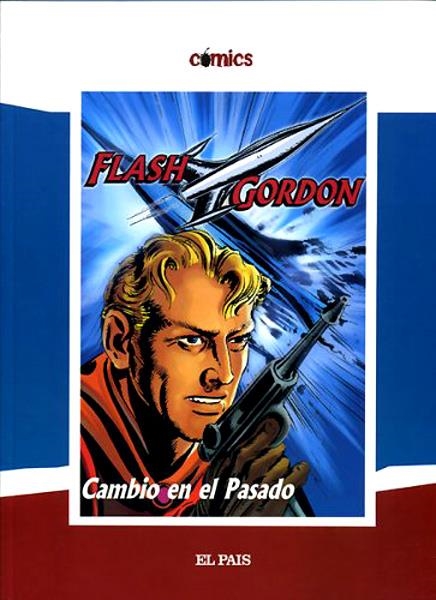 COLECCIÓN EL PAÍS # 20 FLASH GORDON 1a PARTE CAMBIO EN EL PASADO | 9788498151534 | MARC RABOY | Universal Cómics