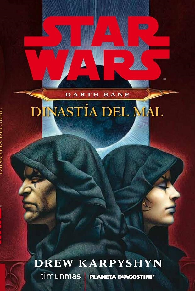 STAR WARS DARTH BANE DINASTIA DEL MAL | 9788415921332 | DREW KARPYSHYN | Universal Cómics