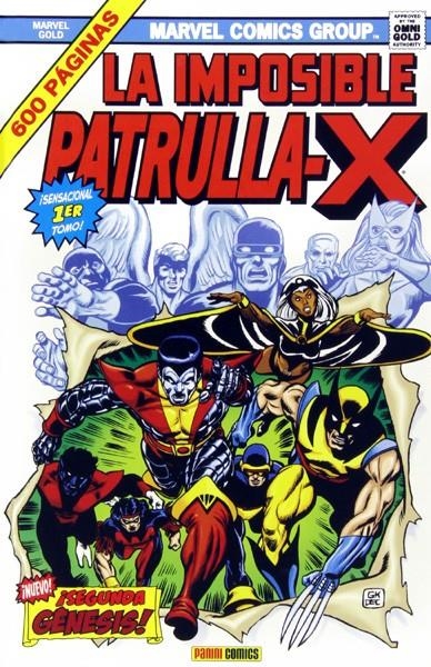 LA IMPOSIBLE PATRULLA-X OMNIGOLD # 01 SEGUNDA GÉNESIS 2ª EDICIÓN | 9788490248676 | LEN WEIN - CHRIS CLAREMONT - MARY JO DUFFY
-  DAVE COCKRUM - JOHN BYRNE - TONY DEZUÑIGA - KEN LANDGR | Universal Cómics