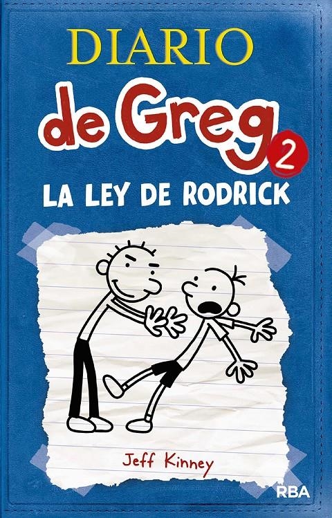 DIARIO DE GREG # 02 LA LEY DE RODRICK | 9788498674019 | JEFF KINNEY | Universal Cómics