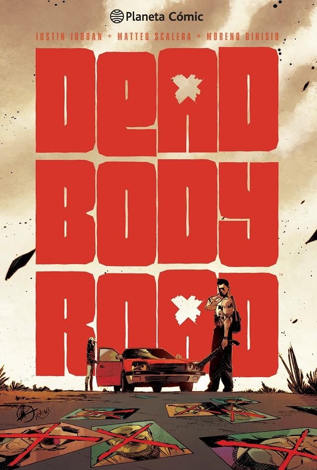 DEAD BODY ROAD | 9788415921196 | JUSTIN JORDAN - MATTEO SCALERA | Universal Cómics