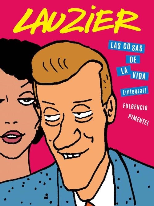 LAS COSAS DE LA VIDA INTEGRAL | 9788416167081 | GERARD LAUZIER | Universal Cómics