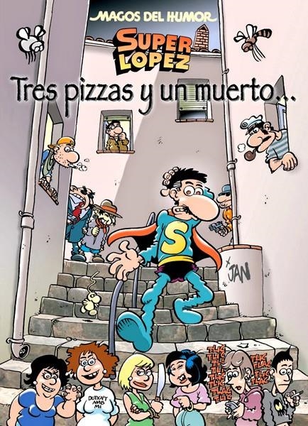 MAGOS DEL HUMOR # 168 SUPERLÓPEZ, TRES PIZZAS Y UN MUERTO... | 9788466655903 | JAN | Universal Cómics