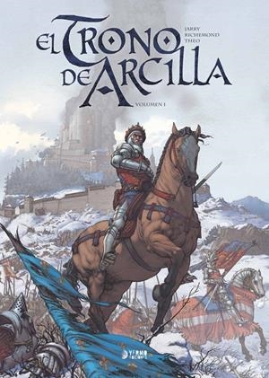 EL TRONO DE ARCILLA INTEGRAL # 01 | 9788494325984 | NICOLAS JARRY - FRANCE RICHEMOND - THEO | Universal Cómics