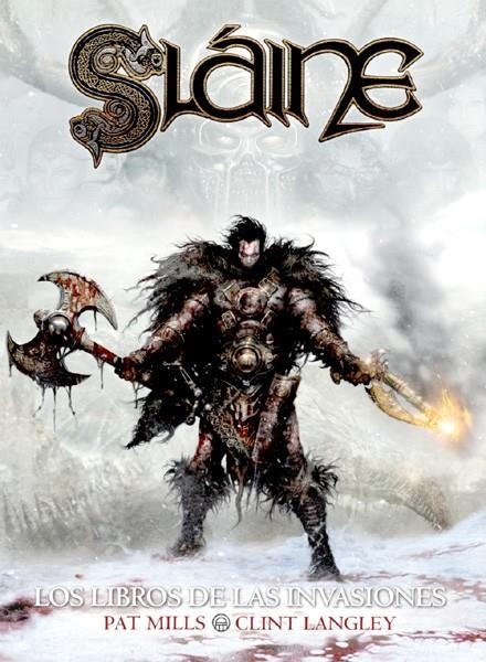 SLAINE # 02 LOS LIBROS DE LAS INVASIONES | 9788467918946 | PAT MILLS - CLINT LANGLEY | Universal Cómics