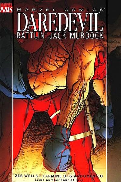 USA DAREDEVIL BATTLIN JACK MURDOCK # 04 | 75960606081800411 | ZEB WELLS - CARMINE DI GIANDOMENICO | Universal Cómics