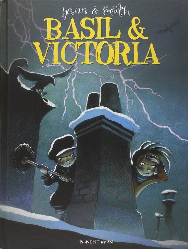 BASIL & VICTORIA INTEGRAL | 9781910856147 | YANN - ÉDITH GRATERRY | Universal Cómics