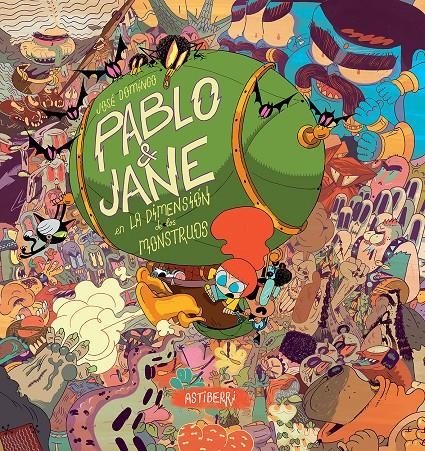 PABLO Y JANE EN LA DIMENSIÓN DE LOS MONSTRUOS | 9788416251308 | JOSE DOMINGO | Universal Cómics