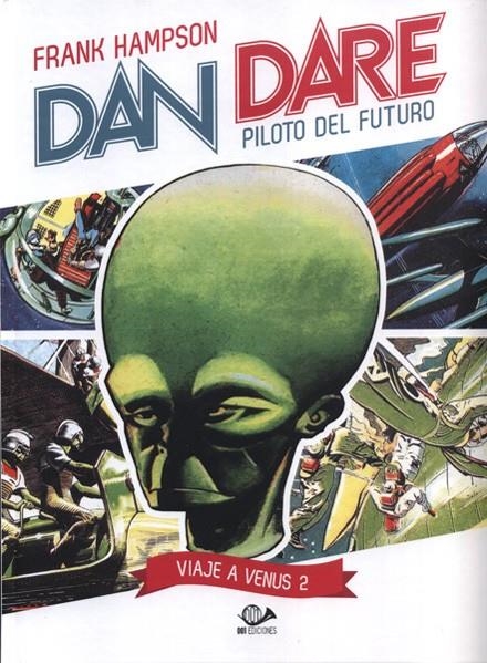 DAN DARE PILOTO DEL FUTURO # 02 VIAJE A VENUS | 9788899086848 | FRANK HAMPSON | Universal Cómics